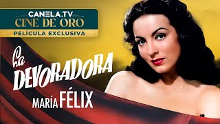 La Devoradora 1946 con María Félix  Película Completa  CanelaTV [upl. by Seligman]