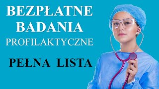 Bezpłatne badania profilaktyczne NFZ 2024 Pełna lista Min Profilaktyka 40 plus Mammografia [upl. by Yelraf]