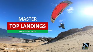 Paragliding Skills Master Top Landings  For Coastal Pilots [upl. by Eibbor358]