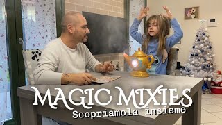 MAGIC MIXIES scopriamola insieme mammajessyeasia amicipulcini magicmixies [upl. by Rust]