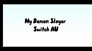 My Demon Slayer Switch AU  GL2  Demon Slayer  KNY  Tomioka Siblings Switch AU [upl. by Aihtnys416]