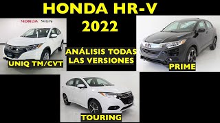 HONDA HRV 2022 TODAS LAS VERSIONES UNIQ PRIME amp TOURING INTERIOR Y EXTERIOR [upl. by Weissberg]