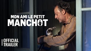 MON AMI LE PETIT MANCHOT  OFFICIAL TRAILER [upl. by Aspia]