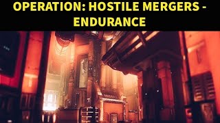 OPERATION HOSTILE MERGERS  ENDURANCE [upl. by Neiman834]