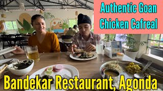 Authentic Goan Chicken Cafreal  Bandekar Restaurant Agonda South Goa  Food amp Stay India [upl. by Aryajay]