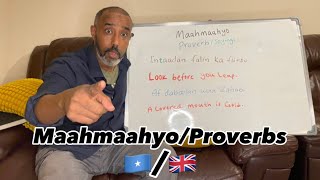 MaahmaahyoProverbs Part 1 Somali to English [upl. by Amairam]