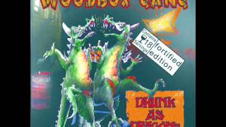 Woodbox Gang ‎ Drunk As Dragons [upl. by Ko]