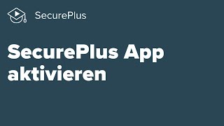 SecurePlus App aktivieren [upl. by Felice]