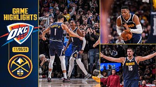 Nuggets Win in a THRILLER vs Thunder 😨  Full Game Highlights 11624 [upl. by Stralka]