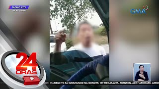 LTO sinuspinde muna ang lisensya ng driver na sumubok mangumpiska ng lisensya ng  24 Oras [upl. by Norga]