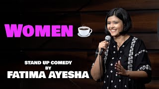 Women  Stand Up Comedy by Fatima Ayesha  With English Subtitles [upl. by Sabsay]