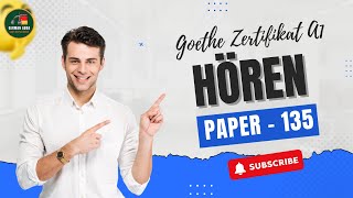 Goethe Zertifikat A1 Exam  Paper  135  Hören mit Lösungen  Start Deutsch A1 [upl. by Stamata]