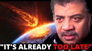 Neil deGrasse Tyson Apophis Asteroid Will Make DIRECT Impact In 32 Hours ITS NOT STOPPINGquot [upl. by Rockwood]