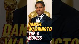 Denzel Washington Top 5 Movies 🔥🔥🔥 top viral movies youtube [upl. by Olimreh]