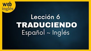 ★6Traducir Español  Inglés  Cuando tener  to be [upl. by Den]