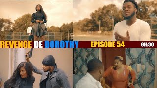 Revenge de Dorothy Episode 54 [upl. by Rafe]