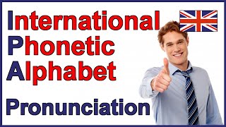 International Phonetic Alphabet IPA  English Pronunciation [upl. by Caressa]