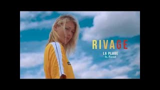 RIVAGE  La Plage ft Fernõ [upl. by Tnafni]