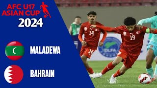 LIVE STREAMING MALADEWA VS BAHRAIN AFC U17 ASIAN QUALIFIERS 2025 [upl. by Eerased982]