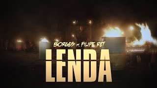 Borges  Lenda ft Filipe Ret [upl. by Kulsrud]