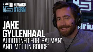 Jake Gyllenhaal Auditioned for “Batman” and “Moulin Rouge” [upl. by Tristas]