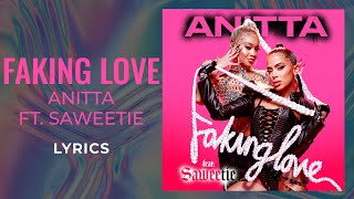 Anitta Saweetie  Faking Love LYRICS [upl. by Siloam]