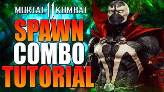 Mortal Kombat 11 Spawn Combo Tutorial  Spawn MK11 Combo Guide [upl. by Nivonod183]