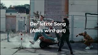 KUMMER  der letzte Song Alles wird gut Feat FRED RABE lyrics [upl. by Nednyl567]