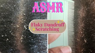 ASMR  FLAKY DANDRUFF  ITCHY SCALP SCRATCHING  SATISFYING 💆‍♀️ [upl. by Rabaj276]