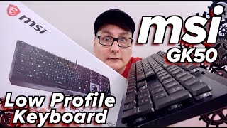 LOW PROFILE KAILH SWITCH MSI Vigor GK50 Gaming Keyboard Review [upl. by Assenaj740]