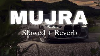 Mujra  Slowed  Reverb  Rohit Sardhana  Harendra Nagar  New Badmashi Song 2024 [upl. by Publus254]