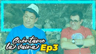 Emilio y Laureano  Cuéntame La Vaina Ep3  Tenerife 3 de 3 [upl. by Feeley207]