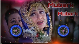 Mubark Ho Tumko Ye Sadi Tumhari 💕 Hindi LOVE Song Full Compilation Bass Remix DjSunil Nehra [upl. by Hughmanick]