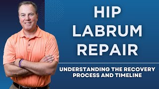 Hip Labrum Repair Understanding The Recovery Process And Timeline [upl. by Johann]