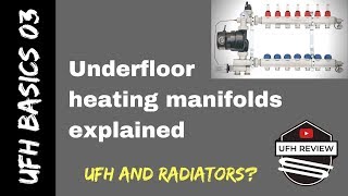 Underfloor heating manifolds How do they work Radiators and Underfloor heating [upl. by Htebaile]