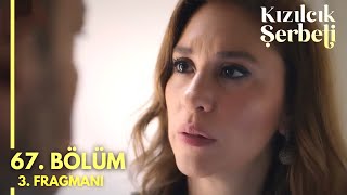 kızılcık şerbeti 67 bölüm 3 fragmanı [upl. by Drofkcor]