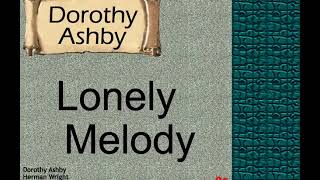 Dorothy Ashby Lonely Melody [upl. by Yadsnil]