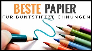 Was ist das BESTE Papier für Buntstift  Meine Papiere für Buntstiftzeichnungen [upl. by Jessee102]