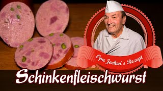 Schinkenfleischwurst selber machen  Wurst selber machen  Opa Jochen´s Rezept [upl. by Kinom]