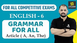 Article A An ThePart6  English Grammar For All Competitive Exams  English EP6  By Ravi Sir [upl. by Isaak]