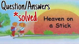 Learnwell communicative English class 7 HEAVEN ON A STICK  solutions 7 Dj nath creationlearnwel [upl. by Cohin]