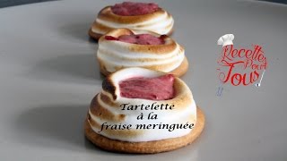 Recette Tartelette à la fraise meringuée [upl. by Consalve]