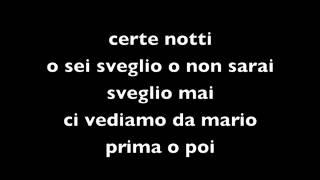 Certe notti  Ligabue con Testo [upl. by Tranquada]