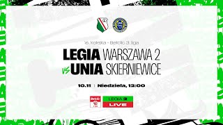 Betclic 3 Liga Legia II Warszawa vs Unia Skierniewice live [upl. by Manus]