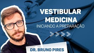 Vestibular Medicina  Os primeiros passos na preparação [upl. by Slemmer]