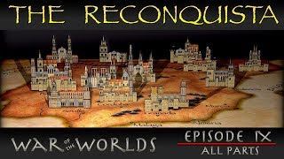 Reconquista  The Full History [upl. by Talanta]