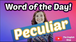 English Vocabulary Peculiar  Meaning and Pronunciation [upl. by Fonville216]