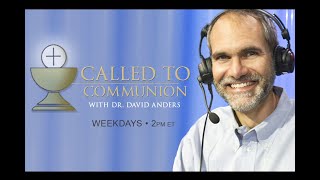 Called to Communion with Dr David Anders  111524 [upl. by Ennahtur]