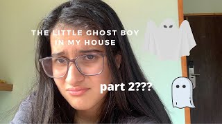 story time there is a ghost in my house part 2 [upl. by Acinonrev]