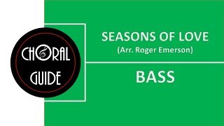 Seasons of Love  BASS [upl. by Thorlie]